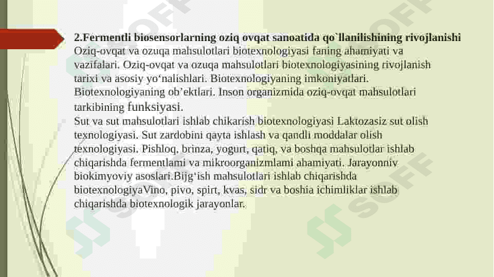 Fermentli biosensorlarning oziq ovqat sanoatida qoʻllanilishi 7