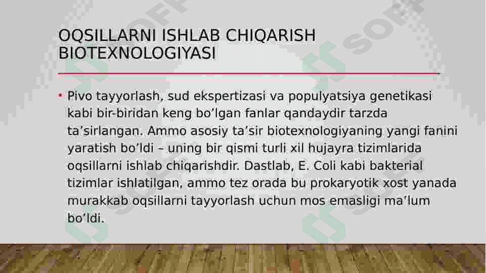Oqsillar va antibiotiklar ishlab chiqarish biotexnologiyasi 7
