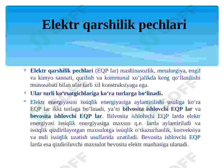 Pechlar va ularning turlari. Elektr qizdirish pechlari. 7