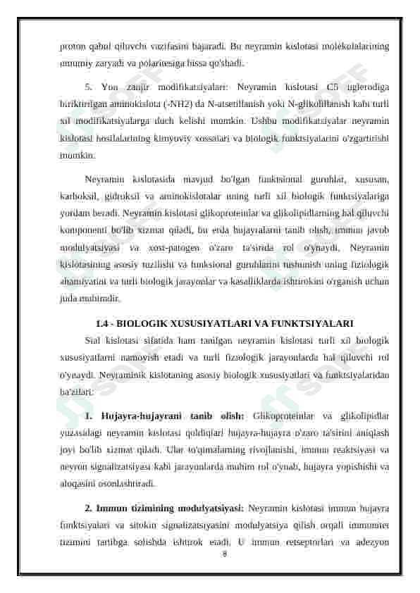 Neyramin kislota va uning xosilalarining tuzulishi va biologik xossalari.Sial kislotalar 8