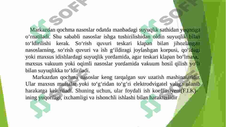 Nasos qurilmasining asosiy ko‘rsatkichlari. Markazdan qochma nasoslar ishlashi va uning tuzilishi. 8