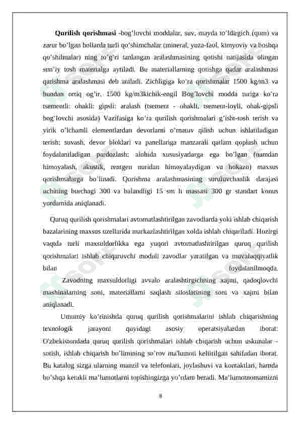 Yillik unumdorligi 500ming m3 bo’lgan quruq qurilish qorishmalari  ishlab chiqarish texnalogiyasini loyihalash. 8