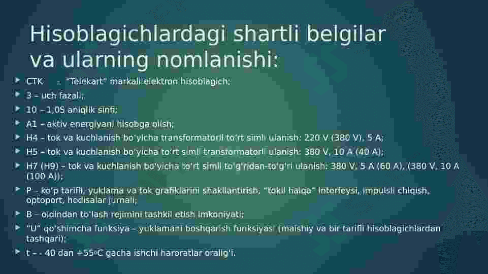 Sanoat korxonalari elektr ta’minoti.ELEKTR ENERGIYA HISOBLAGIChLARI. 8