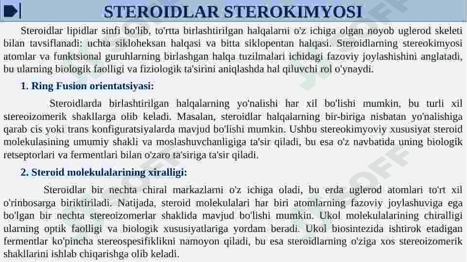 STEROIDLAR VA TERPENLARNING STEROKIMYOSI HAMDA ULAR ISHTIROKIDAGI MUHIM BIOLOGIK JARAYONLAR. 8