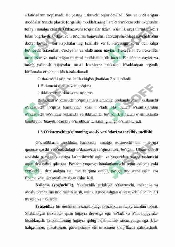 KSELIMA VA FLOEMA ELEMENTLARI VA ULARNING VEGETATIV ORGANLARDAGI AHAMIYATI 8