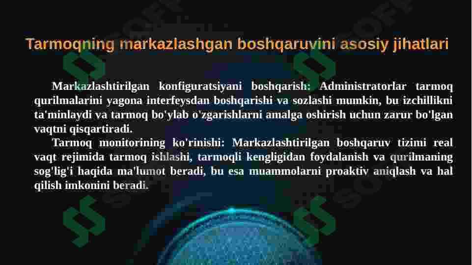 Tarmoqning markazlashgan boshqaruvga  ehtiyoj va zaifliklar. 8
