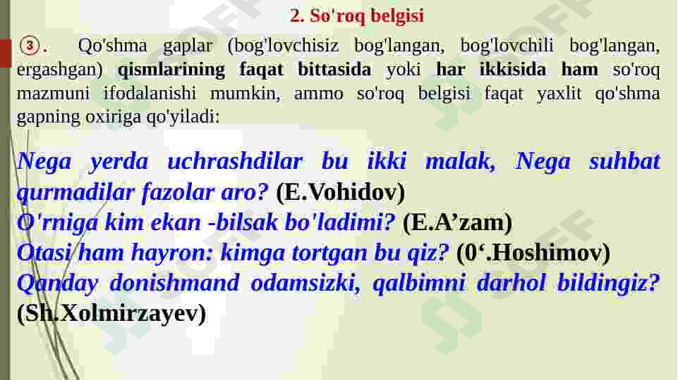 Nuqta,So’roq,Ko’p nuqta,Undov haqida umumiy tushuncha. 8