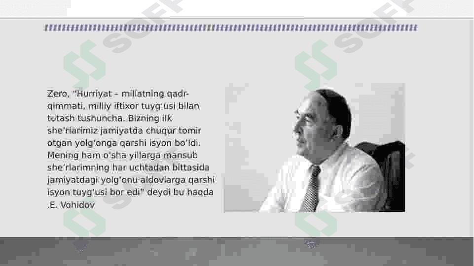 Erkin Vohidovning istiqlol davridagi ijodi 8
