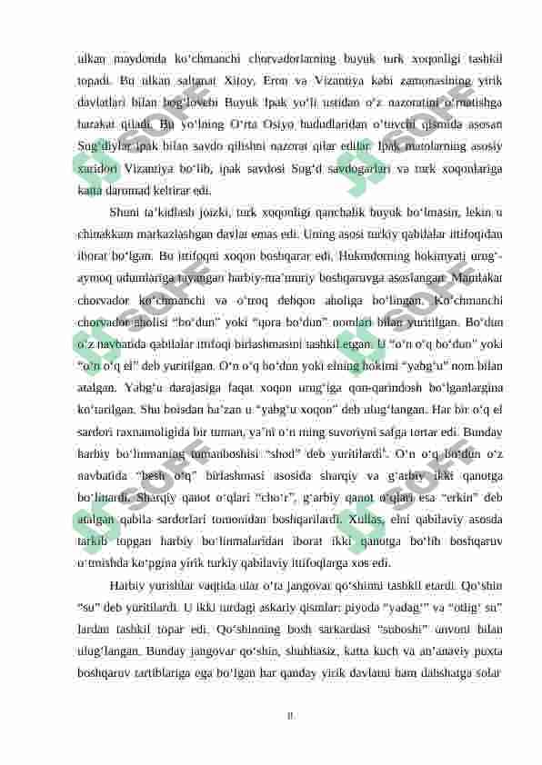 Turk xoqonligi tashkil topishi. Turk xoqonligi davrida O'rta Osiyo 8