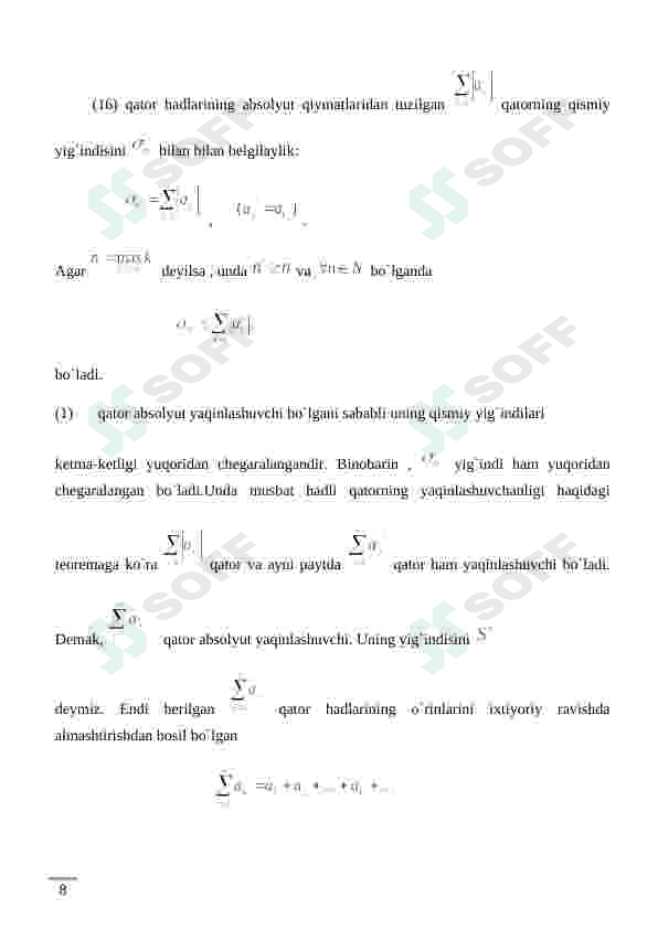 Absolyut yaqinlashuvchi qatorlarning xossalari. Shartli yaqinlashuvchi qatorlar. Riman teoremasi 8