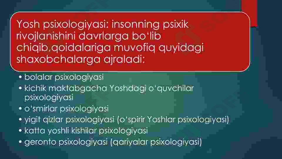 Yosh va Pedagogik psixologiya fanining vazifasi va rivojlanish bosqichlari. 8