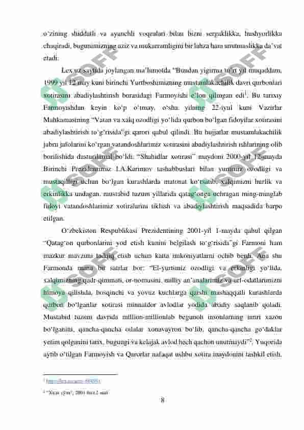 Mustaqillik, yillarida о‘zbek tarixshunosligida qatag‘on davri tarixining о‘rganilishi. 8