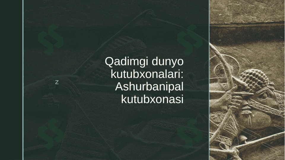 Qadimgi dunyo kutubxonalari: Ashurbanipal kutubxonasi 1