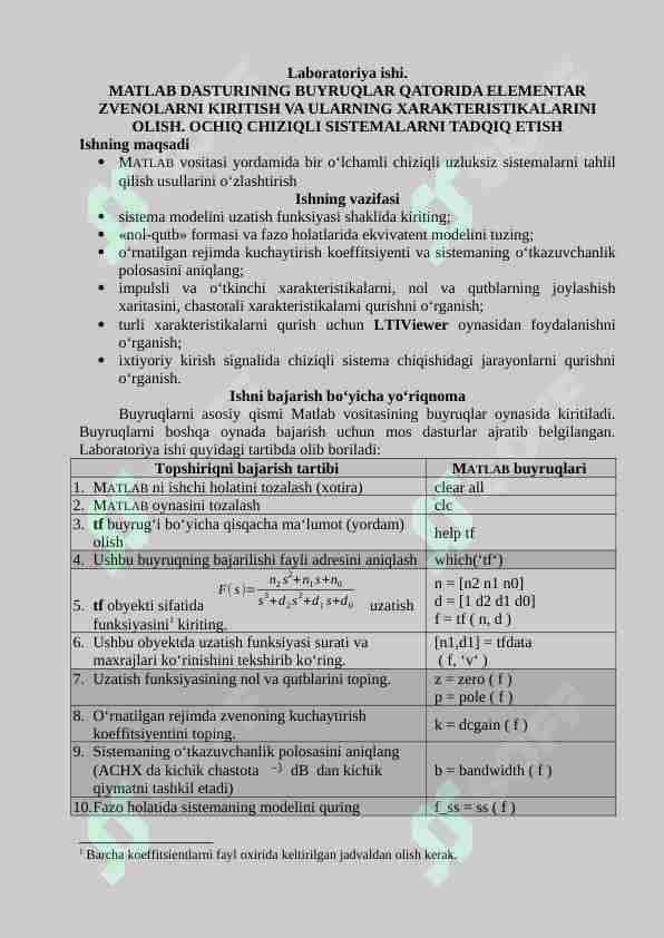 MATLAB DASTURINING BUYRUQLAR QATORIDA ELEMENTAR ZVENOLARNI KIRITISH VA ULARNING XARAKTERISTIKALARINI OLISH. OCHIQ CHIZIQLI SISTEMALARNI TADQIQ ETISH