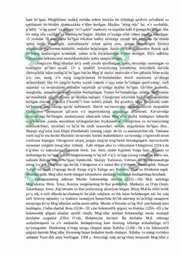 Movarounnaxr va Xurosonning mug’ullar tomonidan bosib olinishi. Movarounnaxr Chig’atoy ulusi tarkibida. Buyuk ipak yo’li - muloqot va hamkorlik yo’li. Etnogenez va etnik tarix masalalari. 2