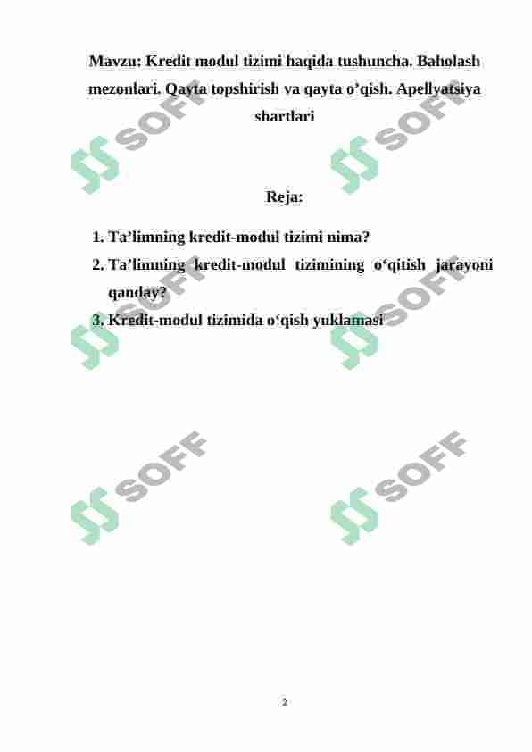 Kredit modul tizimi haqida tushuncha. Baholash mezonlari. Qayta topshirish va qayta o’qish. Apellyatsiya shartlari 2