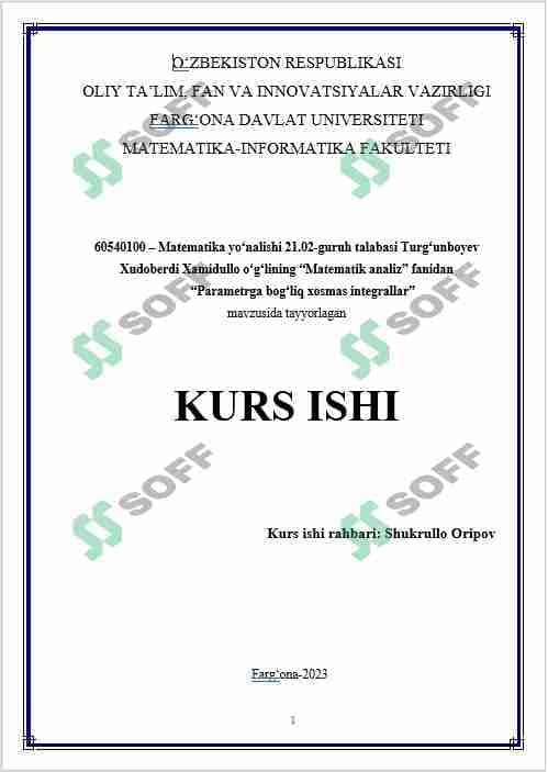 Parametrga bog‘liq xosmas integrallar 1