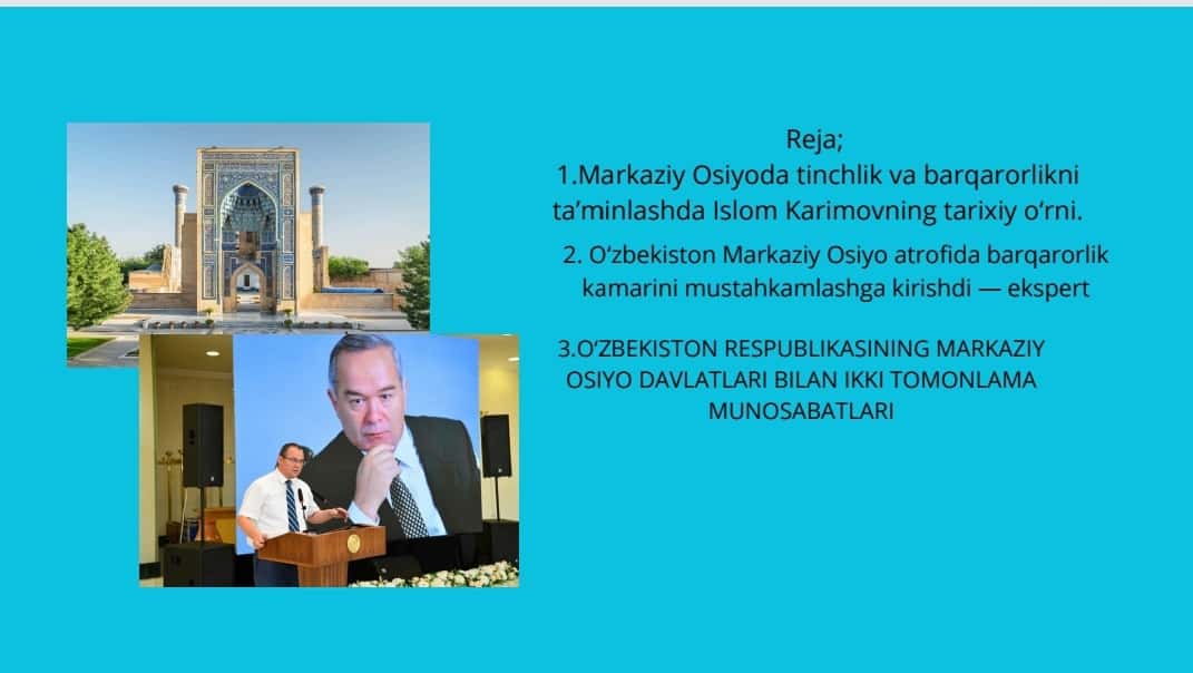 O‘zbekistonning Markaziy Osyo va tinchlikni barqarolikni taminlashdagi o‘rni 1