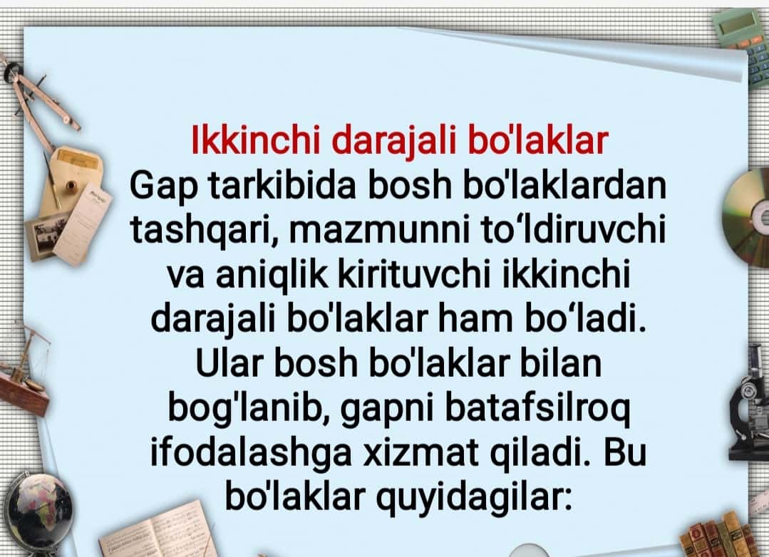 Ikkinchi darajali boʻlaklarning gapdagi vazifasi 1