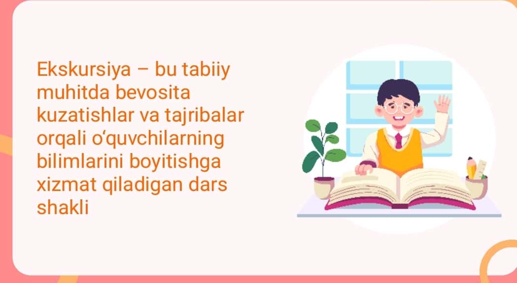Ekskursiyani tashkillantirish va uni  o'tkarish metodikasi 1
