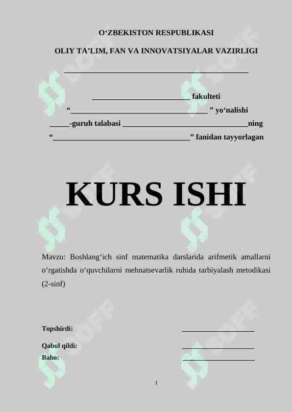 Boshlang‘ich sinf matematika darslarida arifmetik amallarni o‘rgatishda o‘quvchilarni mehnatsevarlik ruhida tarbiyalash metodikasi (2-sinf)