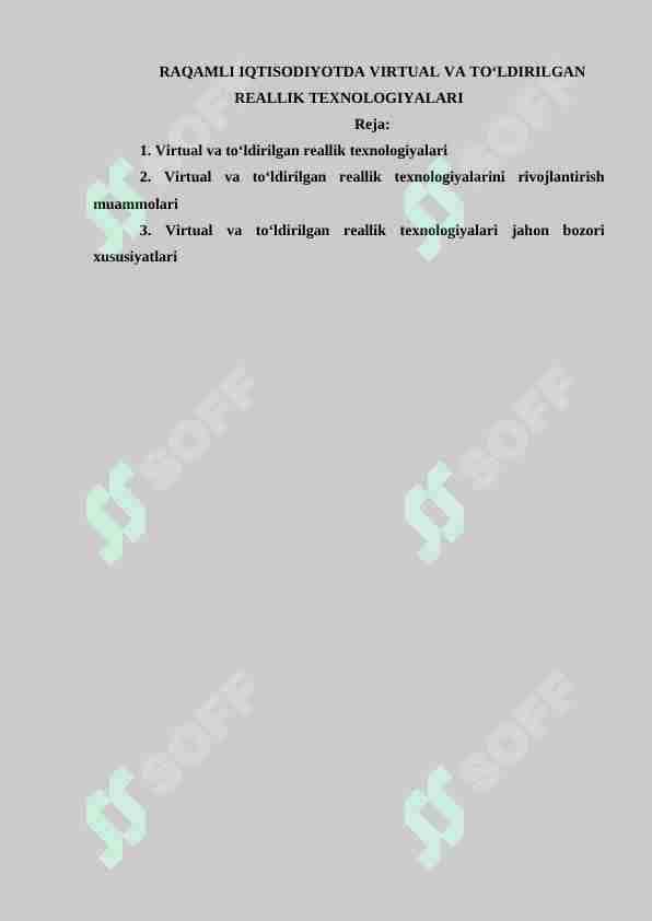 RAQAMLI IQTISODIYOTDA VIRTUAL VA TO‘LDIRILGAN REALLIK TEXNOLOGIYALARI