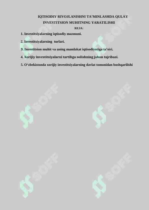 IQTISODIY RIVOJLANISHNI TA’MINLASHDA QULAY INVESTITSION MUHITNING YARATILISHI
