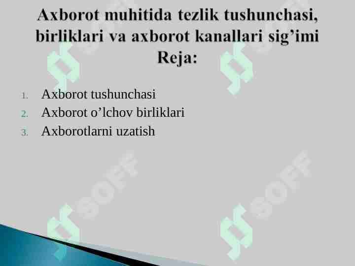 Axborot muhitida tezlik tushunchasi, birliklari va axborot kanallari sig’imi