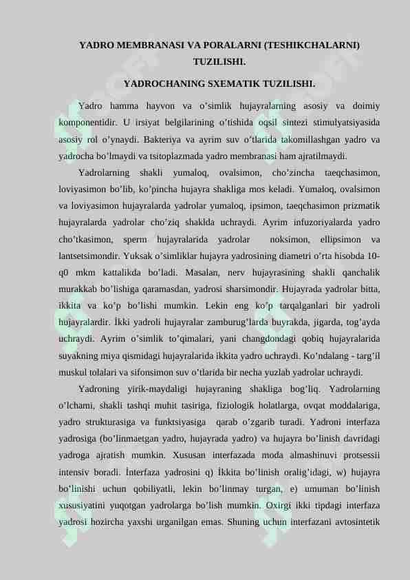 YADRO MEMBRANASI VA PORALARNI (TESHIKCHALARNI) TUZILISHI. YADROCHANING SXEMATIK TUZILISHI.