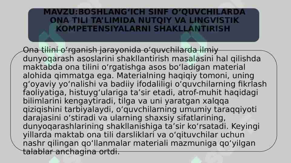 BOSHLANG‘ICH SINF O‘QUVCHILARDA ONA TILI TA’LIMIDA NUTQIY VA LINGVISTIK KOMPETENSIYALARNI SHAKLLANTIRISH