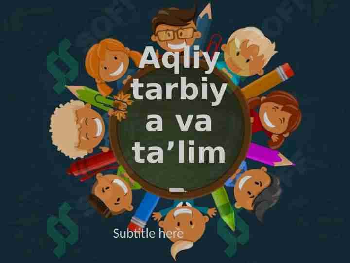 Bolalarda aqliy tarbiya