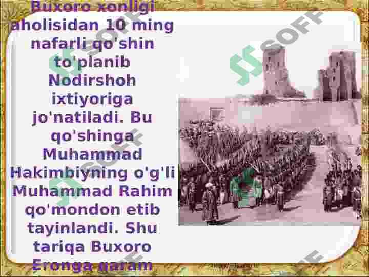 Buxoroda mang'itlar sulolasi hukmronligining o'rnatilishi Buxoro xonligining davlat mustaqilligini yo'qotishi 7