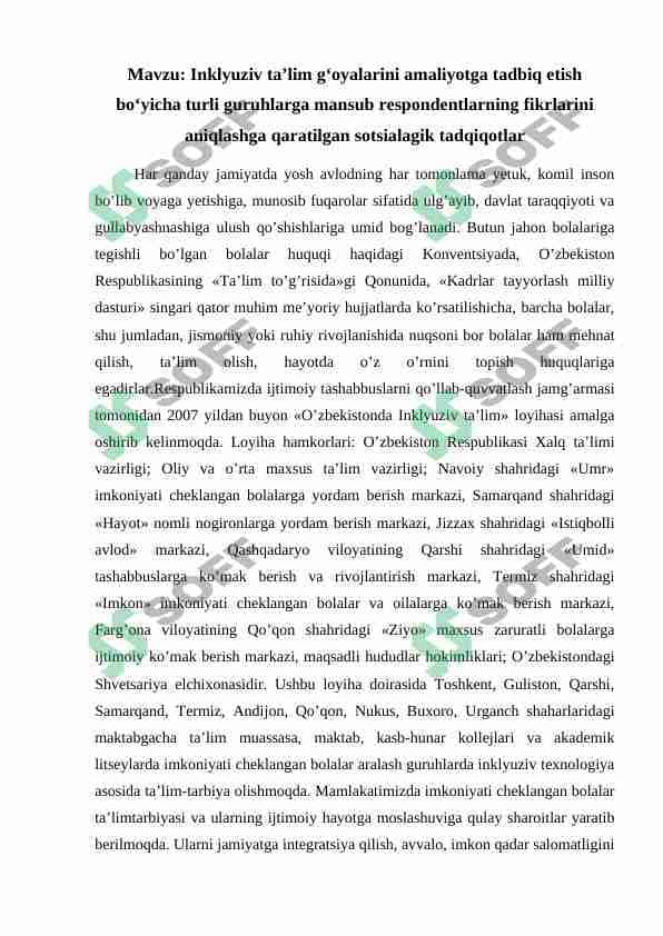 Inklyuziv ta’lim g‘oyalarini amaliyotga tadbiq etish bo‘yicha turli guruhlarga mansub respondentlarning fikrlarini aniqlashga qaratilgan sotsialagik tadqiqotlar 1