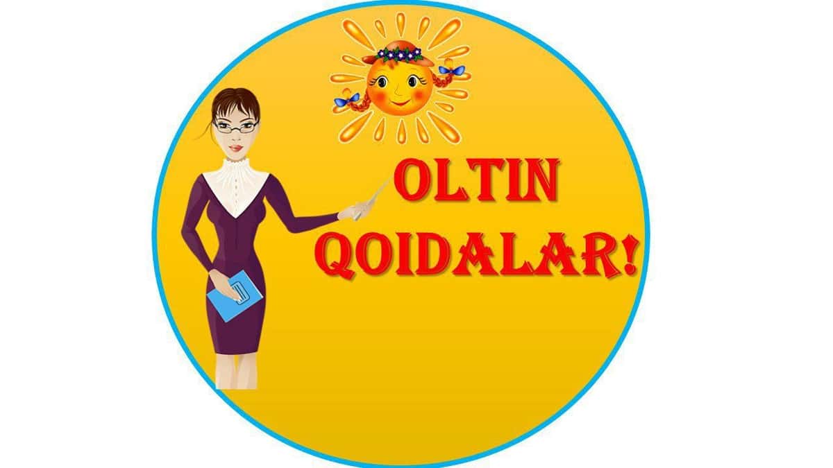 Maktab oltin qoidalari 1