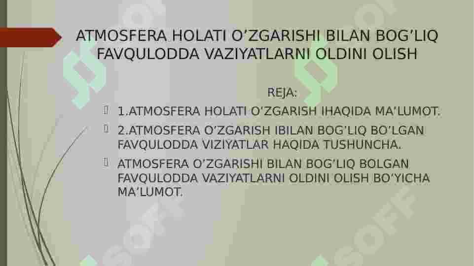 ATMOSFERA HOLATI O’ZGARISHI BILAN BOG’LIQ FAVQULODDA VAZIYATLARNI OLDINI OLISH 2