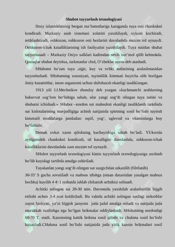 Shubot tayyorlash texnologiyasi