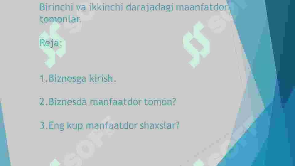 Birinchi va ikkinchi tarafdagi manfatdor tomonlar 3