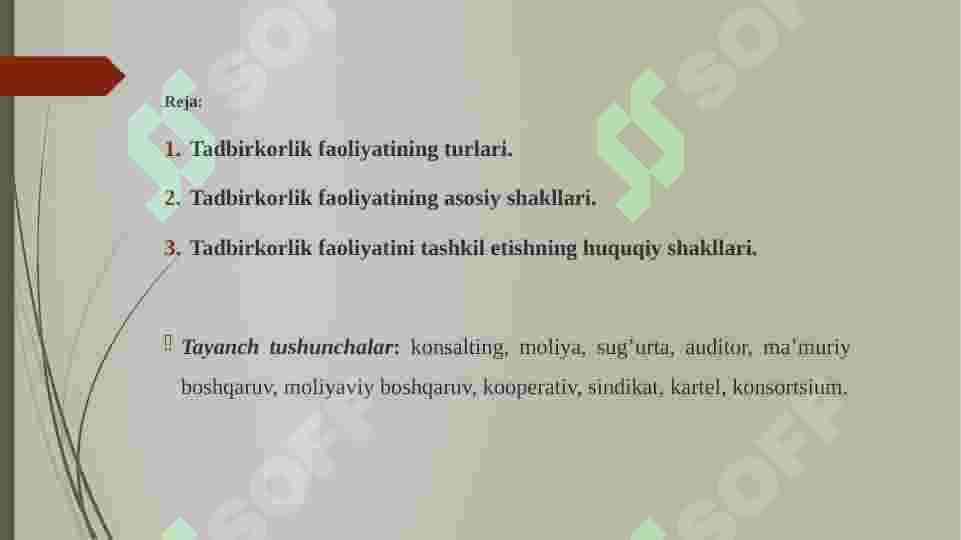 Kichik biznes va tadbirkorlik faoliyatining turlari, shakllari va huquqiy asoslari. 2