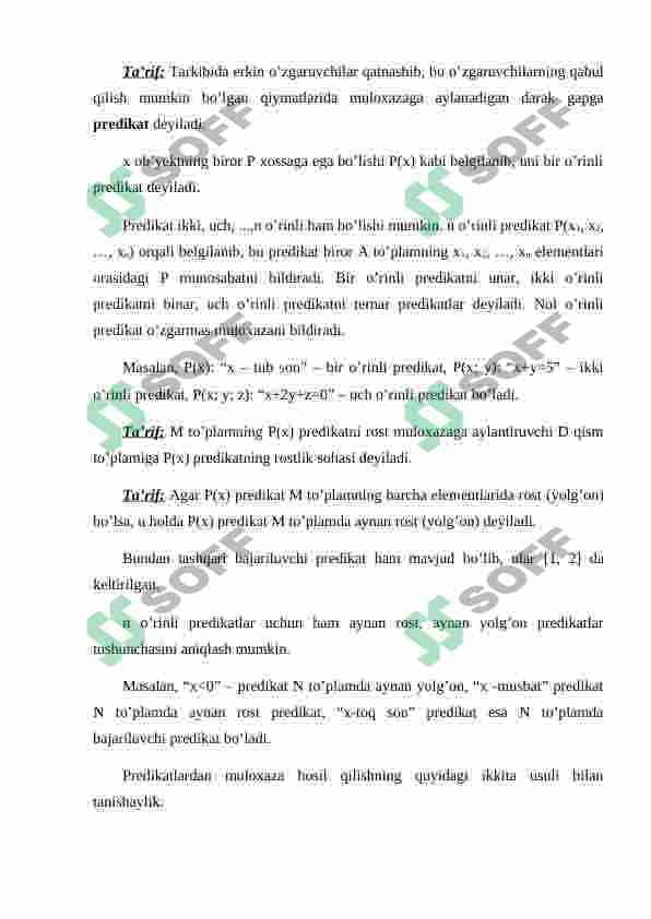 Fikriy ifodalarni shakllantirishda predikatlar. Bir, ikki, uch o’rinli predikatlar. Mavjudlik, ixtiyoriylik kvantorlari. 4