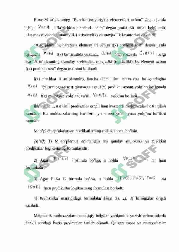 Fikriy ifodalarni shakllantirishda predikatlar. Bir, ikki, uch o’rinli predikatlar. Mavjudlik, ixtiyoriylik kvantorlari. 5