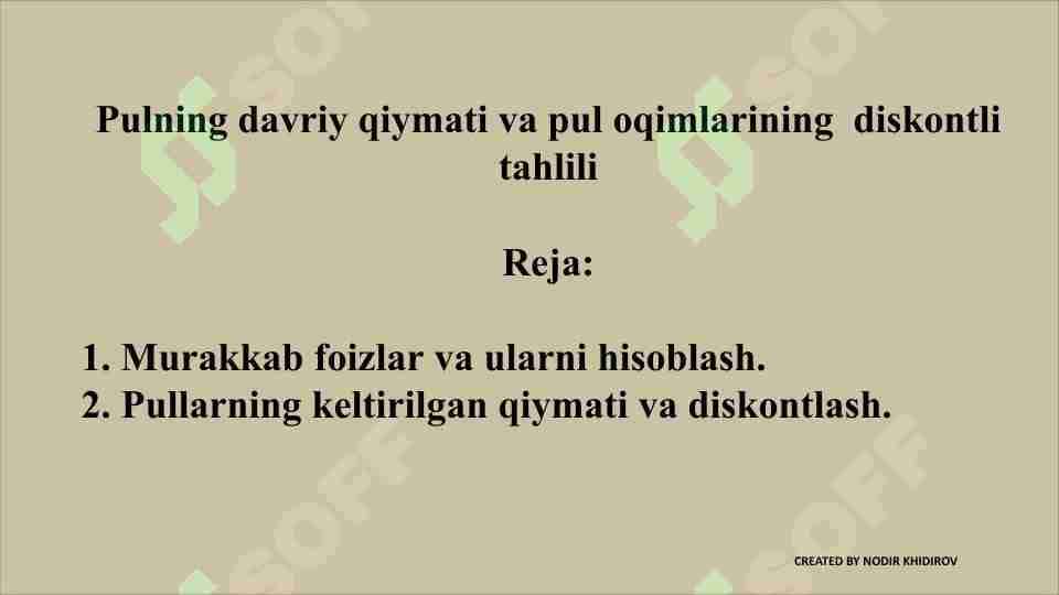 Pulning davriy qiymati va pul oqimlarining diskontli tahlili