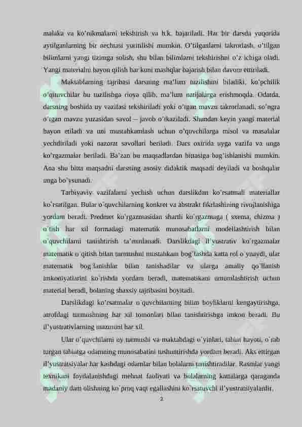 Darsni tashkil qilish, ko‘rgazmalilik hamda didaktik materiallardan foydalanish. 2