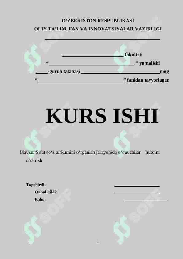 Sifat so‘z turkumini o‘rganish jarayonida o‘quvchilar 	nutqini o‘stirish