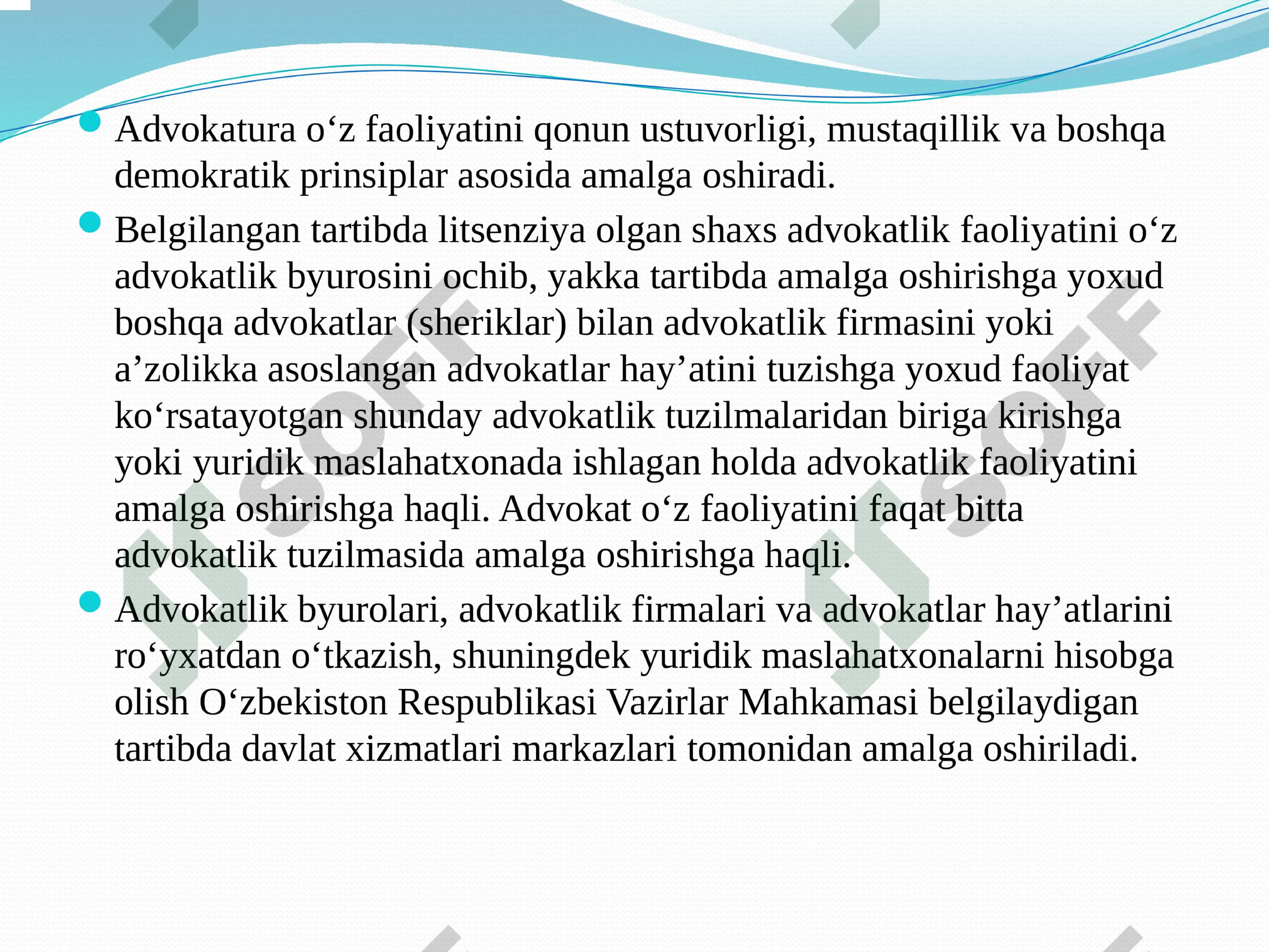 Advokatlik maqomini olish, litsenziya berish, uning bekor qilish asoslari va advokatlik faoliyati kafolatlari. 7