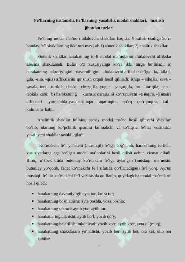 Fe’llarning tuslanishi. Fe’llarning  yasalishi, modal shakllari,   tuzilish jihatdan turlari