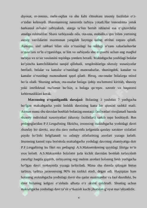 Maktabgacha yoshdagi bolalarning yoshga doir pedagogik va psixologik xususiyatlari va ularning bola sog‘lom rivojlanishidagi ahamiyati. 4