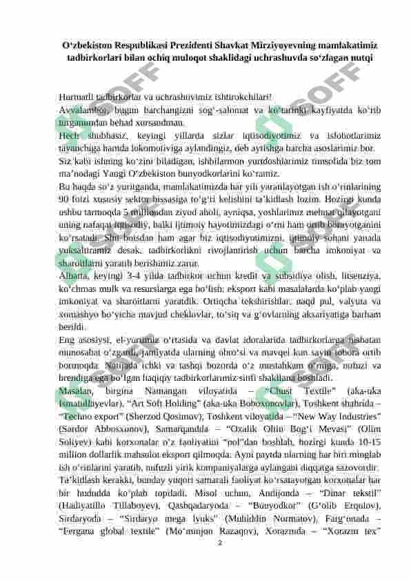 O‘zbekiston Respublikasi Prezidenti Shavkat Mirziyoyevning mamlakatimiz tadbirkorlari bilan ochiq muloqot shaklidagi uchrashuvda so‘zlagan nutqi 2