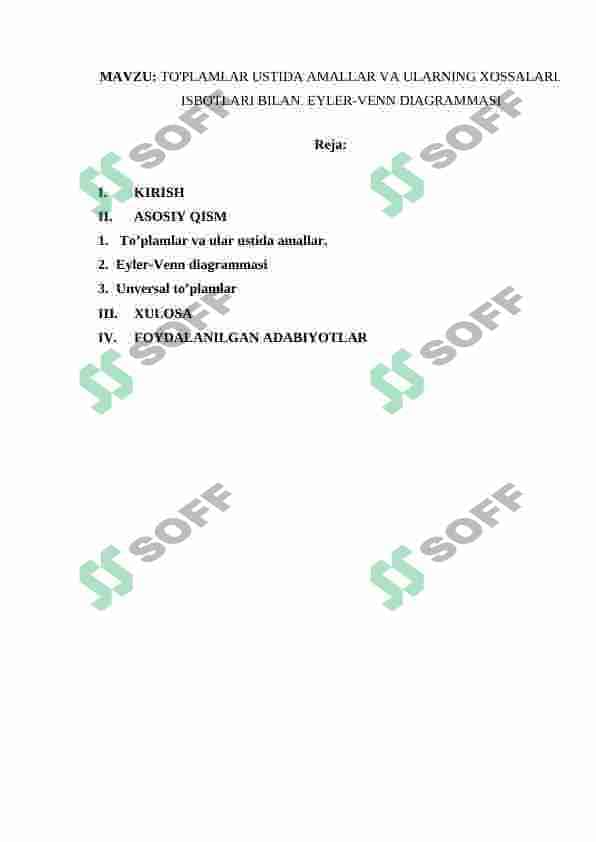 TO'PLAMLAR USTIDA AMALLAR VA ULARNING XOSSALARI. ISBOTLARI BILAN. EYLER-VENN DIAGRAMMASI 2