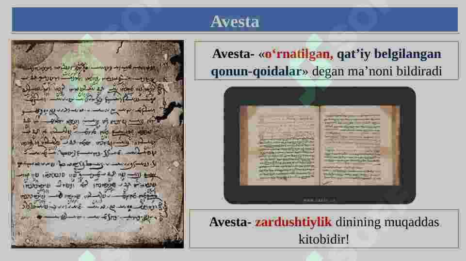 Avesta- qadimgi tarixni o‘rganishda noyob manba 2
