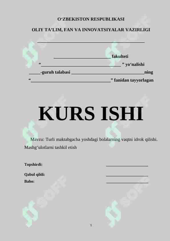 Turli maktabgacha yoshdagi bolalarning vaqtni idrok qilishi. Mashg‘ulotlarni tashkil etish